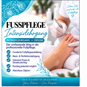 Diplom Fusspflege Ausbildung - TAGESKURS (Basis- und Perfektionslehrgang)