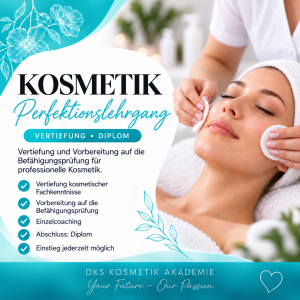 Kosmetik Perfektionslehrgang DKS Kosmetikschule